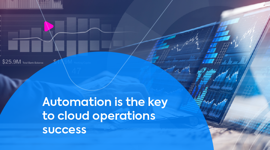 2023 State of CloudOps report: Automation is the key to cloud operations success