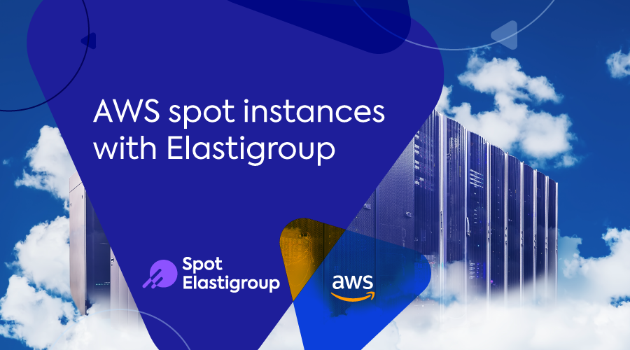 Maximize utilization of AWS spot instances with Elastigroup